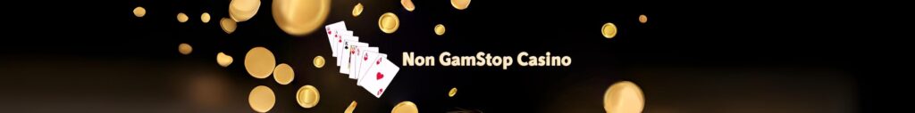 Non-GamStop Casinos UK